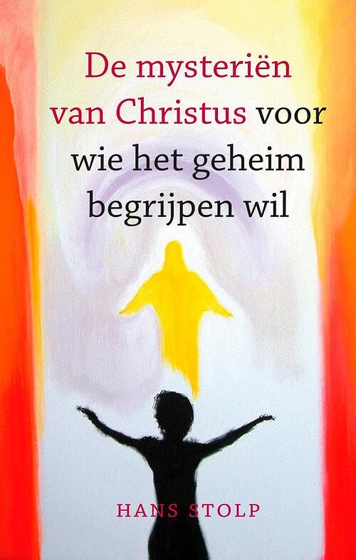 Foto van De mysteriën van christus - hans stolp - ebook (9789020217506)