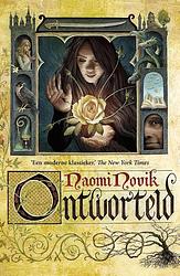 Foto van Ontworteld - naomi novik - ebook (9789024569700)