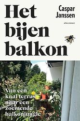 Foto van Het bijenbalkon - caspar janssen - ebook (9789045043746)