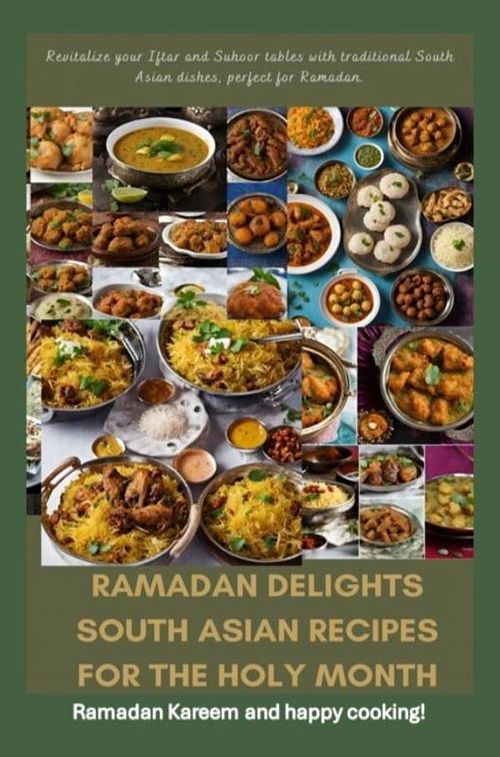 Foto van Ramadan delights: south asian recipes for the holy month - fridaus yussuf - ebook