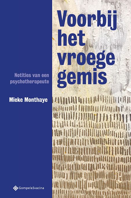 Foto van Voorbij het vroege gemis - mieke monthaye - paperback (9789463711777)