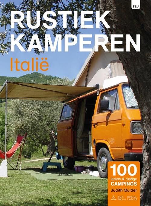 Foto van Rustiek kamperen italië - judith mulder - paperback (9789083226279)