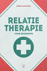 Foto van Relatietherapie voor beginners - robert haringsma - paperback (9789083272061)