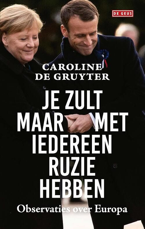 Foto van Je zult maar met iedereen ruzie hebben - caroline de gruyter - ebook (9789044546873)