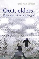 Foto van Ooit, elders - hans van stralen - paperback (9789463713856)