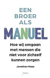 Foto van Een broer als manuel - jonathan maas - ebook (9789463823227)