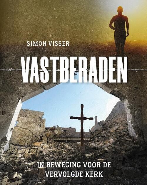 Foto van Vastberaden - simon visser - paperback (9789059991972)