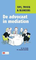 Foto van De advocaat in mediation - eva schutte, jacqueline spierdijk - paperback (9789012384803)