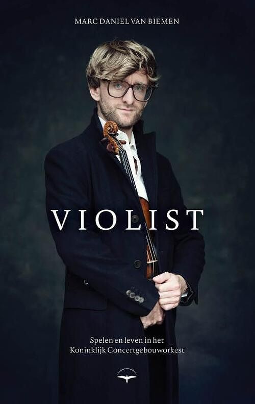 Foto van Violist - marc daniel van biemen - paperback (9789400409798)