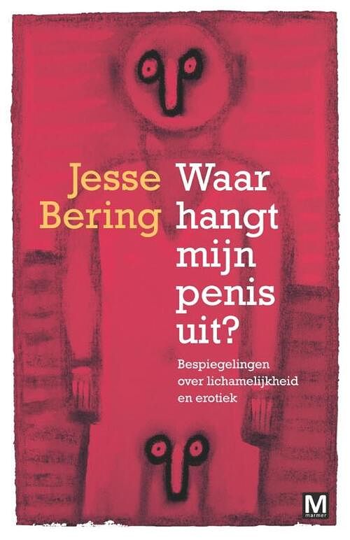 Foto van Waar hangt mijn penis uit - jesse bering - ebook (9789460689253)