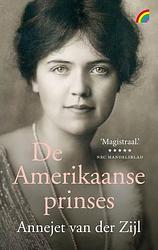 Foto van De amerikaanse prinses - annejet van der zijl - paperback (9789041715449)