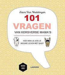 Foto van 101 vragen van kersverse mama's - lieve van weddingen - ebook (9789401447904)