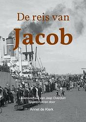 Foto van De reis van jacob - annet de klerk - paperback (9789403668444)