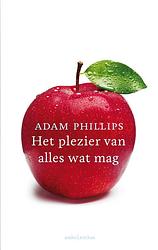 Foto van Het plezier van alles wat mag - adam phillips - ebook (9789026333699)