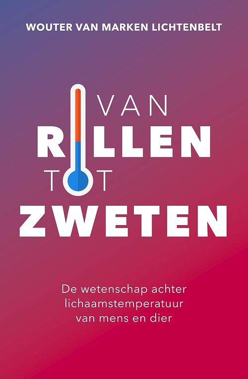 Foto van Van rillen tot zweten - wouter van marken lichtenbelt - ebook