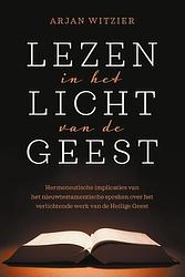 Foto van Lezen in het licht van de geest - arjan witzier - paperback (9789043538770)