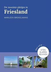 Foto van De mooiste plekjes in friesland - marleen brekelmans - paperback (9789043929332)