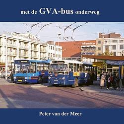 Foto van Met de gva-bus onderweg - p van der meer - paperback (9789059612396)