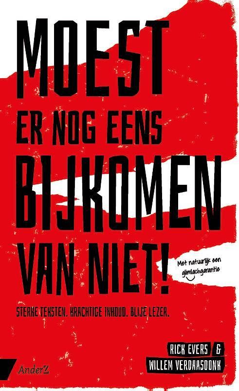 Foto van Moest er nog eens bijkomen van niet - rick evers, willem verdaasdonk - paperback (9789462962187)