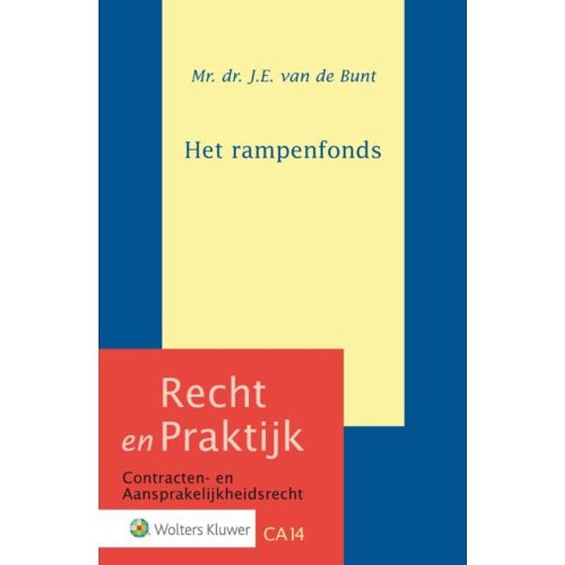 Foto van Het rampenfonds - recht en praktijk