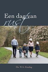 Foto van Een dag van rust - w.a. zondag - ebook (9789462789869)