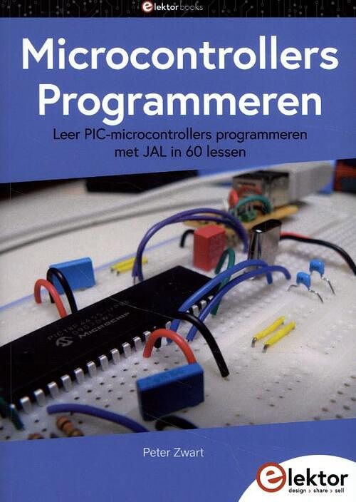 Foto van Microcontrollers programmeren - peter zwart - paperback (9789053813072)