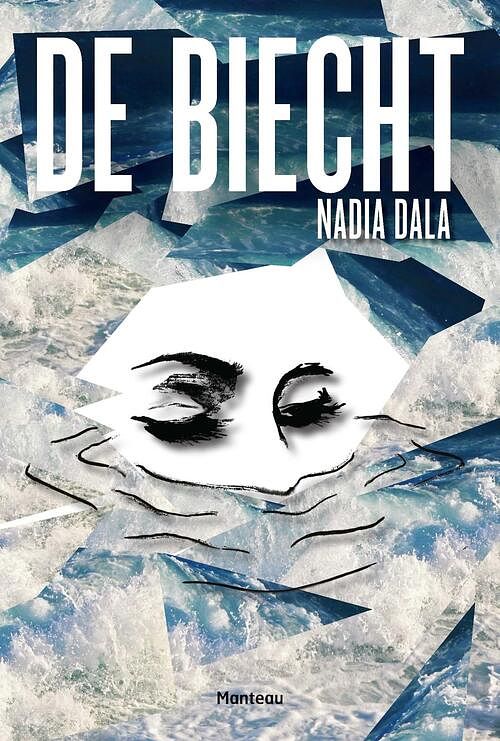 Foto van De biecht - nadia dala - ebook (9789460415722)