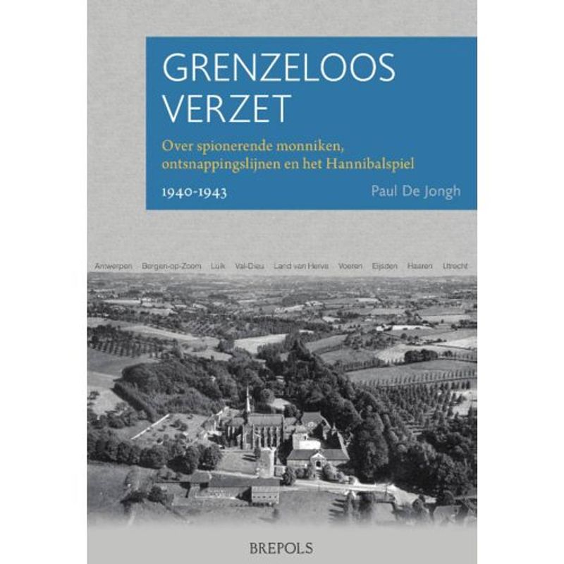 Foto van Grenzeloos verzet - brepols nederlandstalig fonds