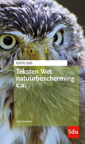 Foto van Teksten wet natuurbescherming c.a. editie 2020 - luuk boerema - paperback (9789012405829)