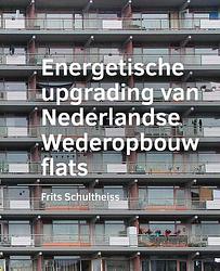 Foto van Energetische upgrading van nederlandse wederopbouw flats - frits schultheiss - paperback (9789463663021)