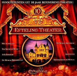 Foto van Efteling theater - 10 jaar (2002-2012) - cd (8718521006495)