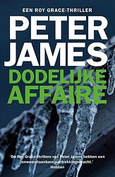 Foto van Dodelijke affaire - peter james - paperback (9789026163739)