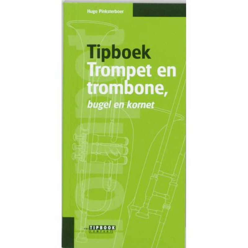 Foto van Tipboek trompet en trombone, bugel en kornet