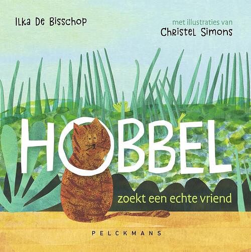 Foto van Hobbel zoekt een echte vriend - ilka de bisschop - hardcover (9789464012354)