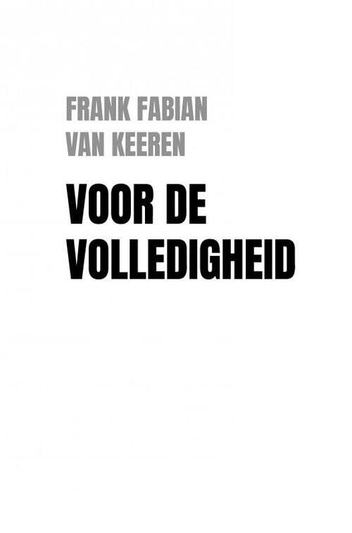 Foto van Voor de volledigheid - frank fabian van keeren - paperback (9789464053234)