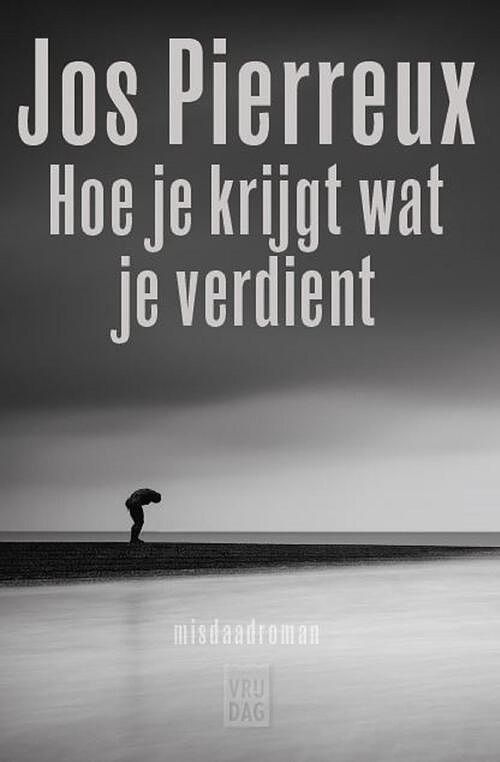 Foto van Hoe je krijgt wat je verdient - jos pierreux - ebook (9789460015397)