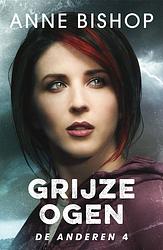 Foto van Grijze ogen - anne bishop - ebook (9789026142161)