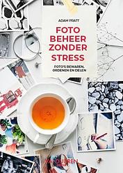 Foto van Fotobeheer zonder stress - adam pratt - paperback (9789463562997)