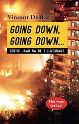 Foto van Going down, going down… - vincent dekker - paperback (9789462972445)