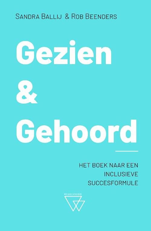 Foto van Gezien en gehoord - rob beenders, sandra ballij - paperback (9789493306264)