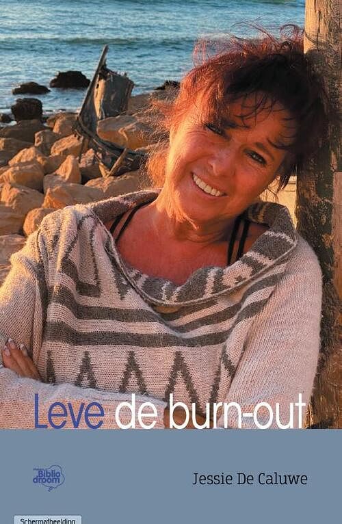 Foto van Leve de burn-out - jessie de caluwe - paperback (9789492515841)