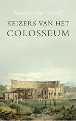 Foto van Keizers van het colosseum - anton van hooff - ebook (9789026328015)