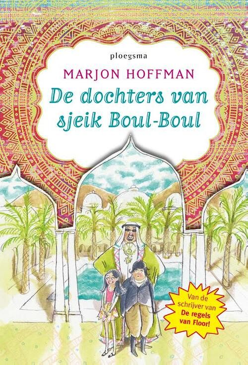 Foto van De dochters van sjeik boul-boul - marjon hoffman - hardcover (9789021684291)