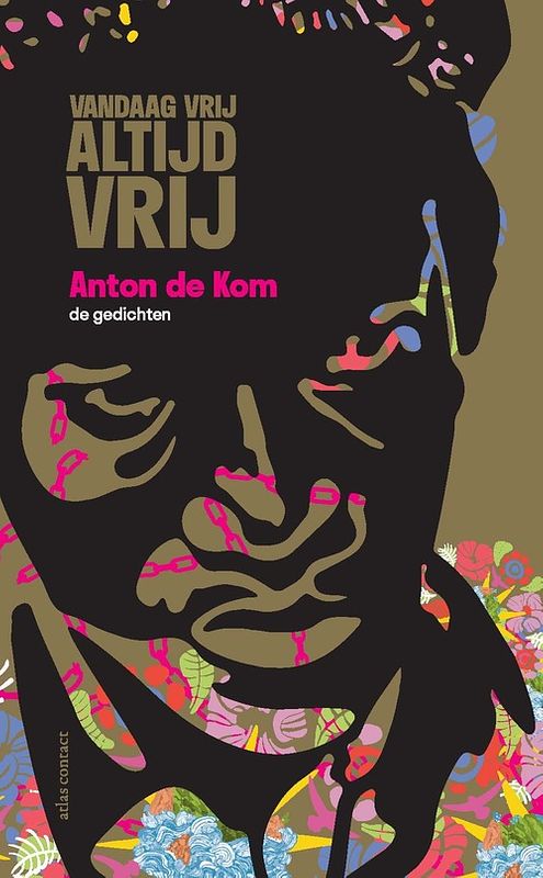 Foto van Vandaag vrij, altijd vrij - anton de kom - ebook