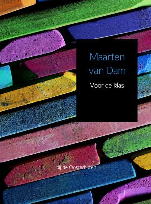 Foto van Voor de klas - maarten van dam - ebook (9789402109269)