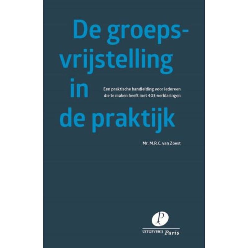 Foto van De groepsvrijstelling in de praktijk