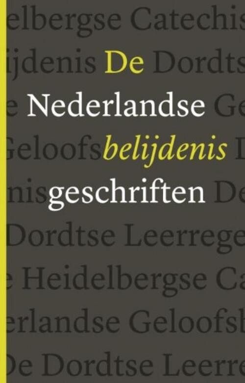 Foto van De nederlandse belijdenisgeschriften - diverse auteurs - ebook (9789043533386)