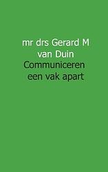 Foto van Communiceren een vak apart - g.m. van duin - paperback (9789491461033)