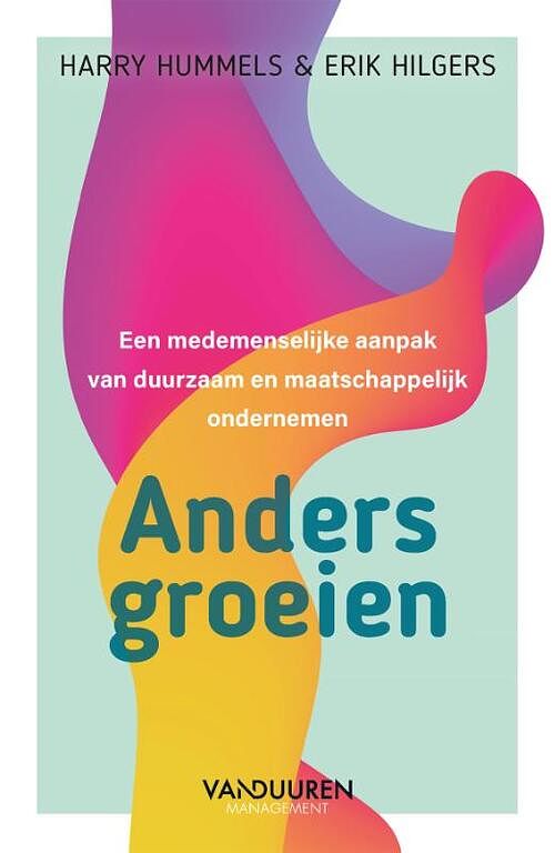 Foto van Anders groeien - erik hilgers, harry hummels - paperback (9789089656667)