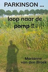 Foto van Parkinson.. loop naar de pomp!! - marianne van den broek - ebook